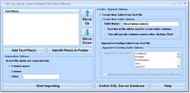 MS SQL Server Import Multiple Text Files Software screenshot